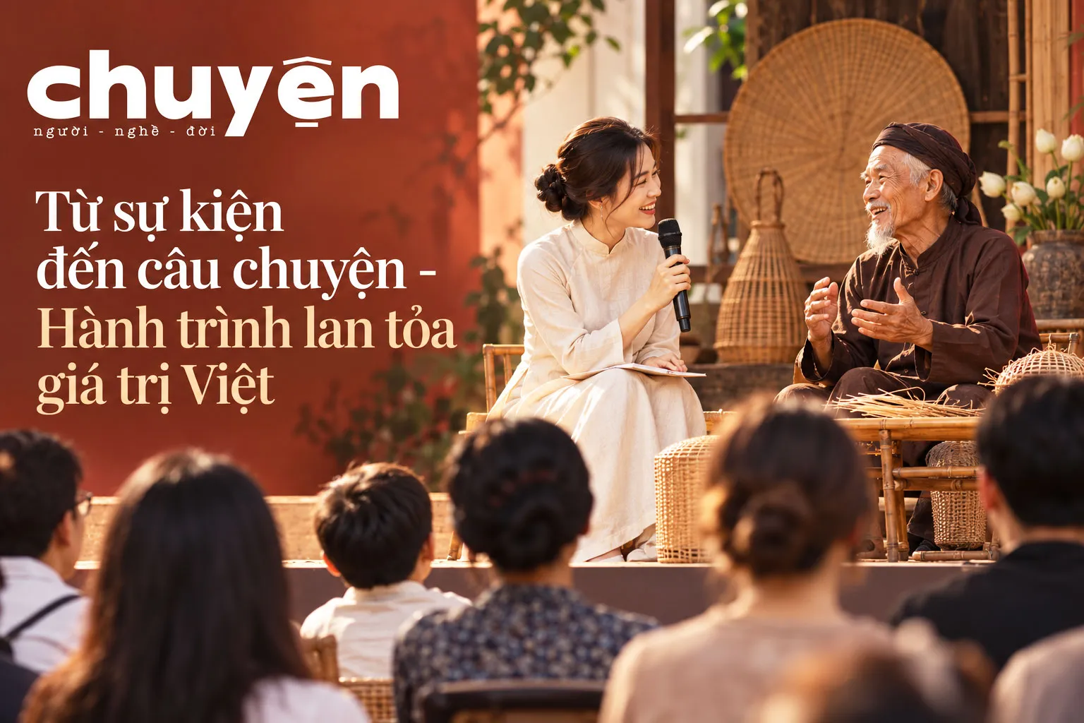 Từ sự kiện đến câu chuyện - Hành trình lan tỏa giá trị Việt